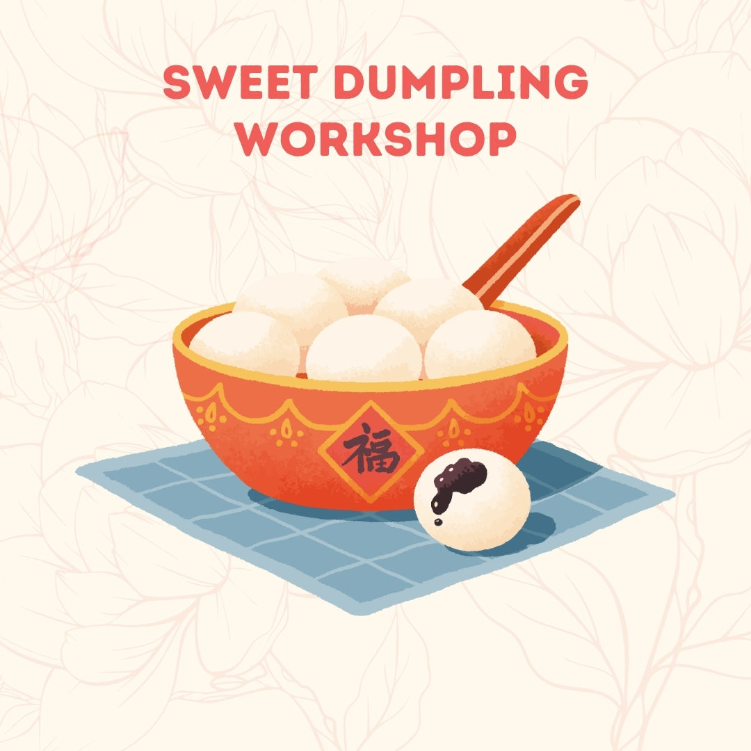 Sweet Dumpling 甜湯圓製作坊 Workshop - UBC Botanical Garden Lunar New Year Market 2025